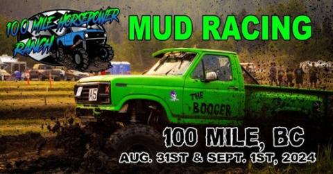 100 Mile Horsepower Ranch - Mud Racing - Aug 31 & Sept 01, 2024