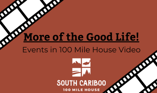Events in 100 Mile House Video